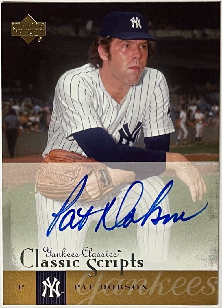Pat Dobson signed 2004 Upper Deck Yankees Classic Scripts On Card Auto Card