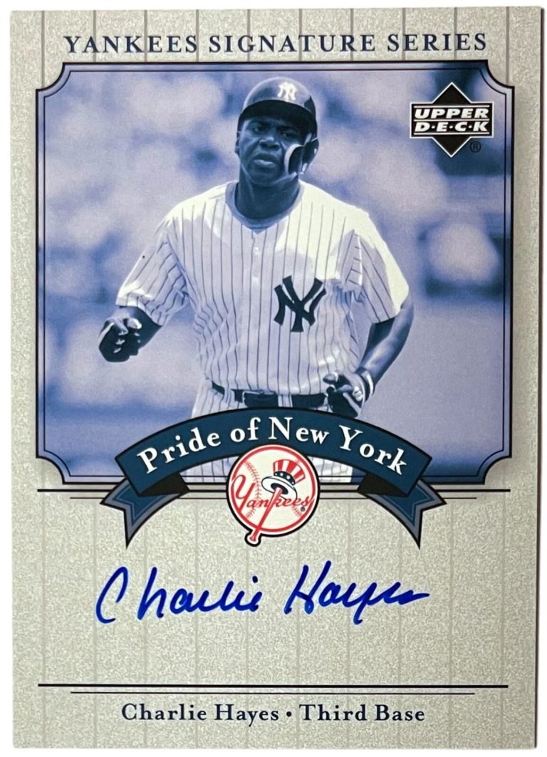 Charlie Hayes signed 2003 Upper Deck Yankees Signature Series Pride of NY Card