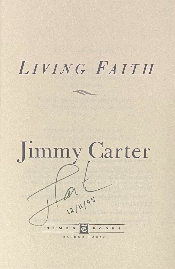 President Jimmy Carter POTUS signed 1996 Living Faith Hardcover Book- COA