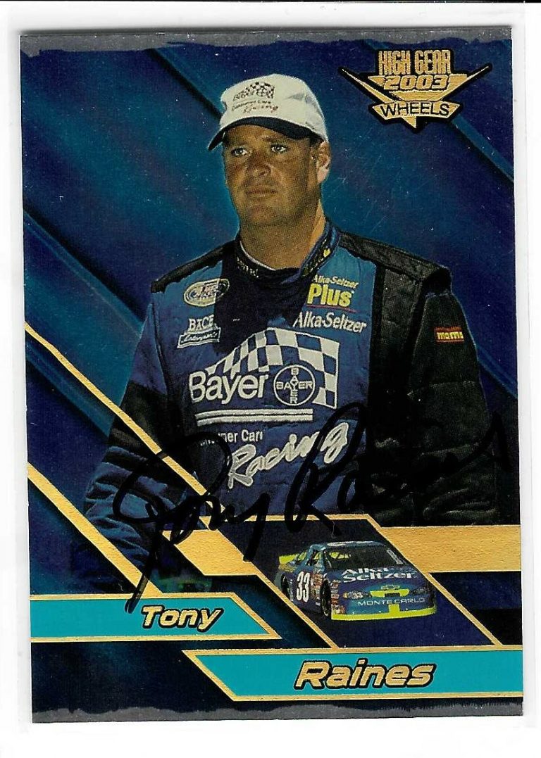Tony Raines Signed 2003 Wheels High Gear Card #F37 NASCAR