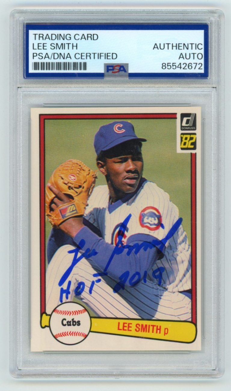 Lee Smith 1982 Donruss #252 Signed Rookie RC w/ HOF 2019 PSA Authentic Auto Cubs