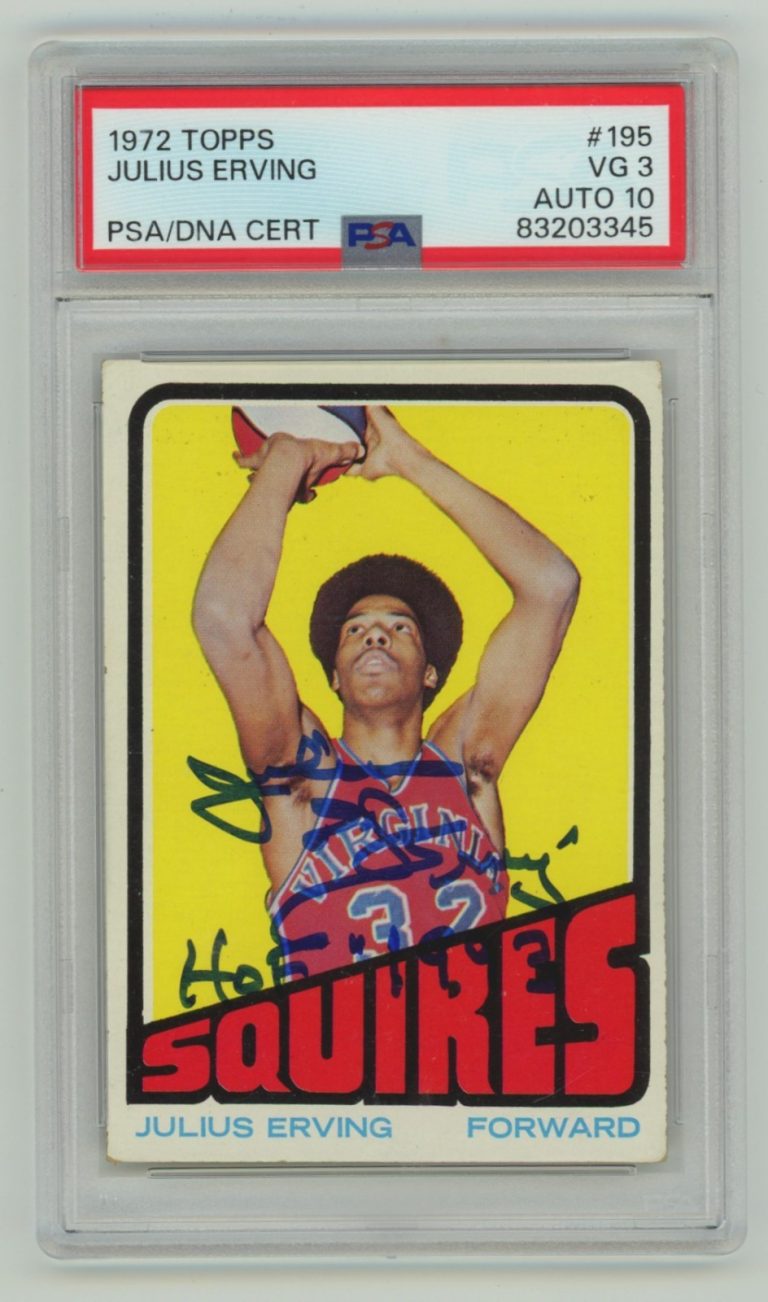 Julius Erving 1972-73 Topps #195 Signed RC w/ HOF 1993 Insc. PSA 3 Auto 10