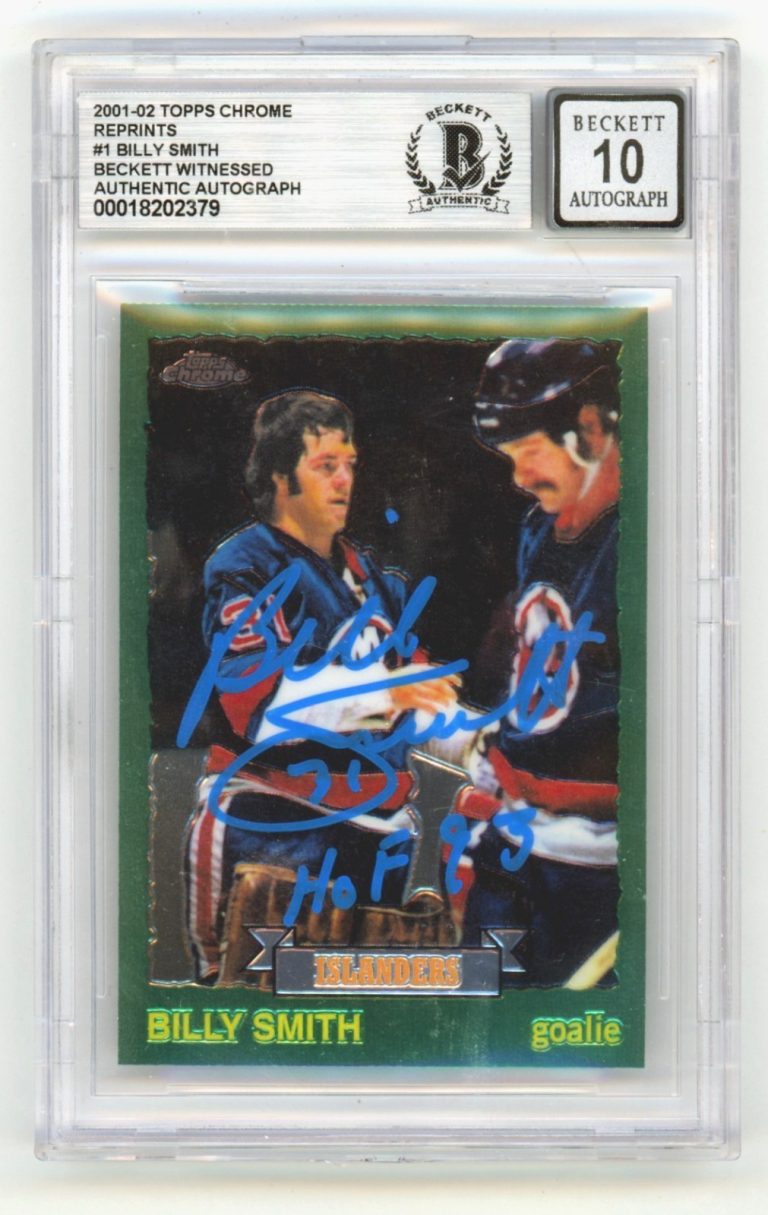 Billy Smith 2001-02 Topps Chrome 1 RC Reprints Signed HOF 93 Beckett BGS 10 Auto