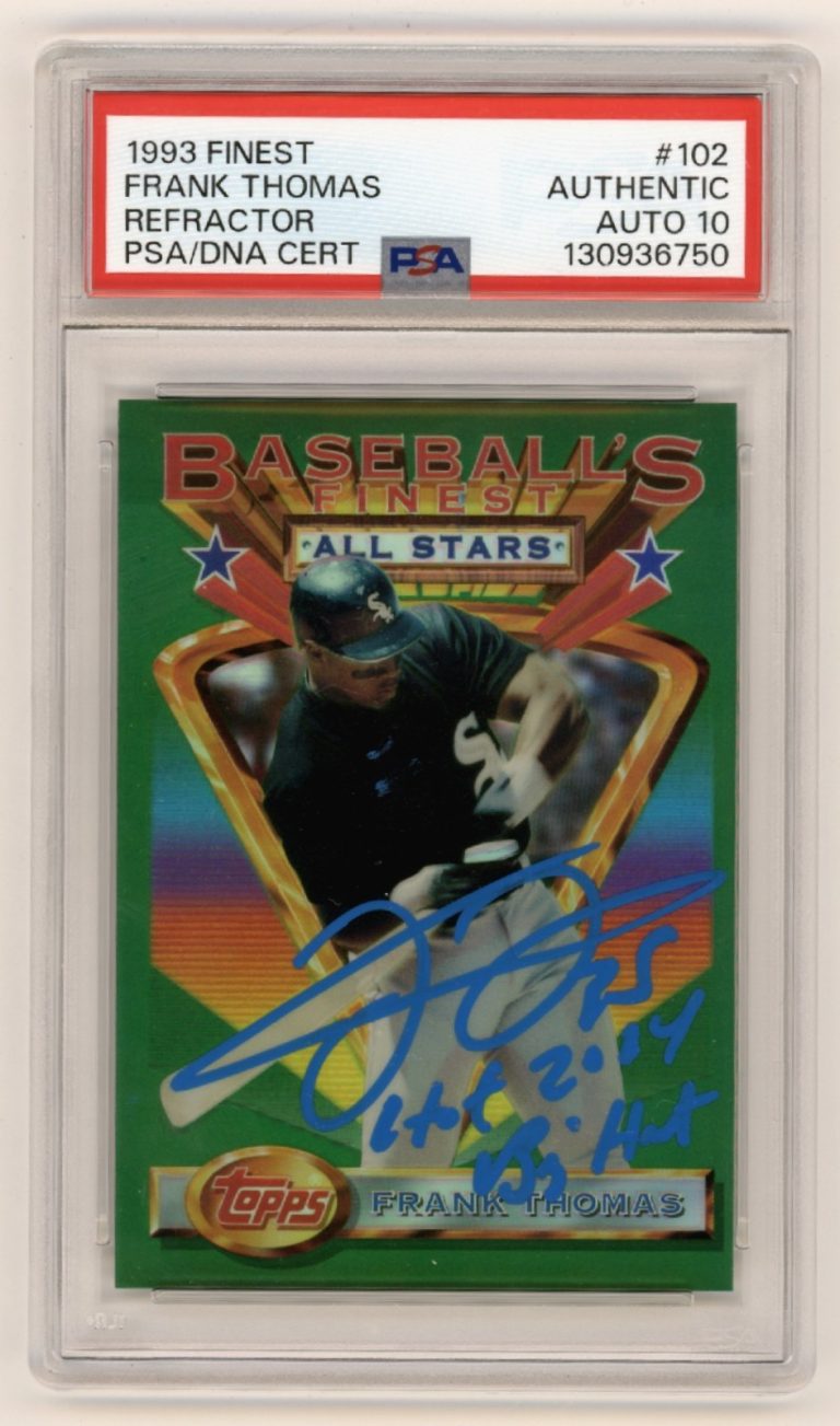 Frank Thomas 1993 Topps Finest Refractor #102 Signed w/ 2 Insc. PSA 10 Auto