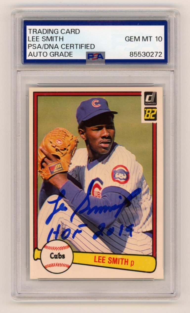 Lee Smith 1982 Donruss #252 Signed Rookie RC w/ HOF 2019 PSA 10 Auto Cubs