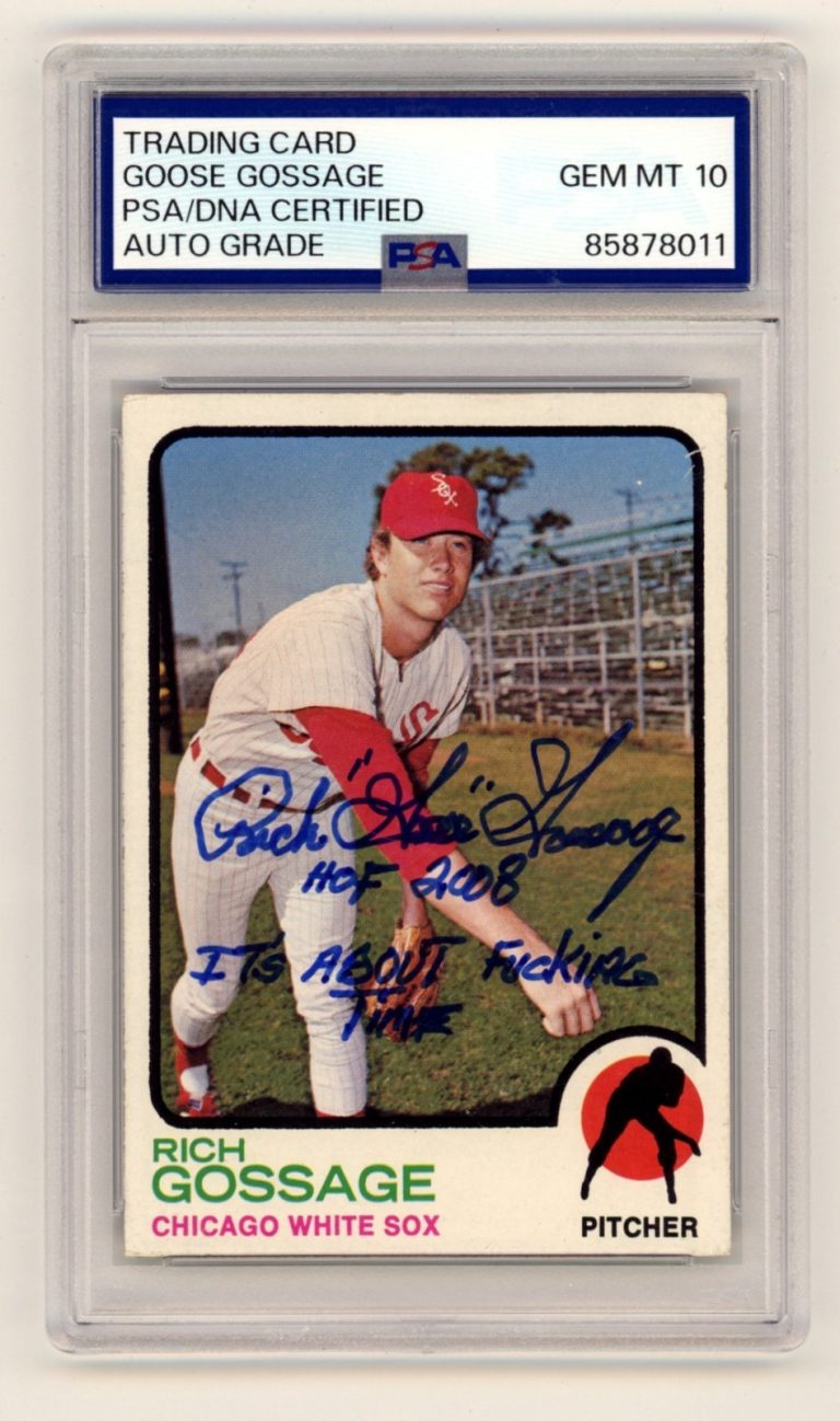 Rich Goose Gossage 1973 Topps #174 Signed RC RARE HOF F'n Time Ins PSA 10 Auto