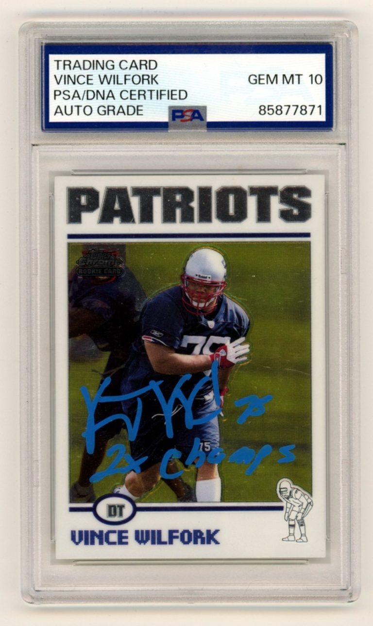 Vince Wilfork 2004 Topps Chrome #182 Signed Rookie RC w/ SB Champs PSA 10 Auto