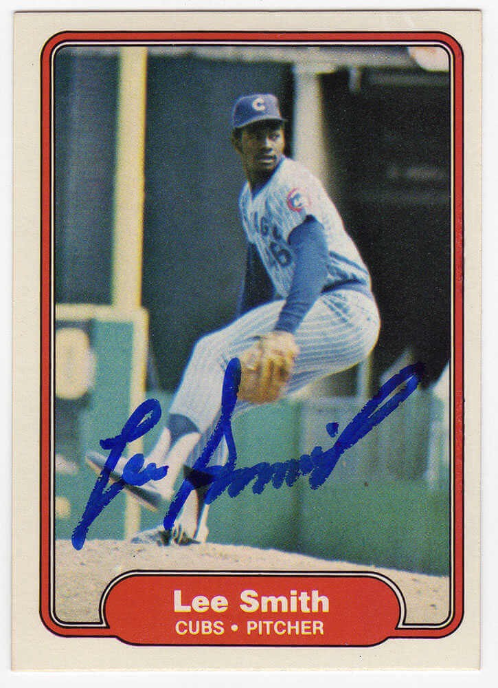 Lee Smith Signed Cubs 1982 Fleer Rookie Baseball Card #603 - (SCHWARTZ COA)