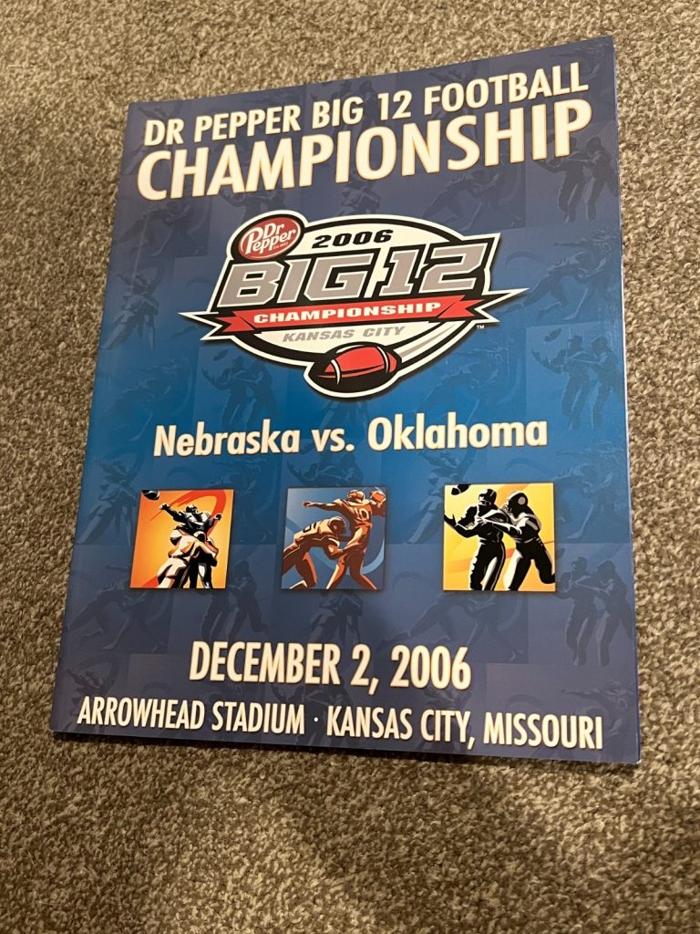 FOOTBALL PROGRAM NEBRASKA OKLAHOMA OU 12/2 2006 BIG 12 CHAMPIONSHIP GAME COLLEGE