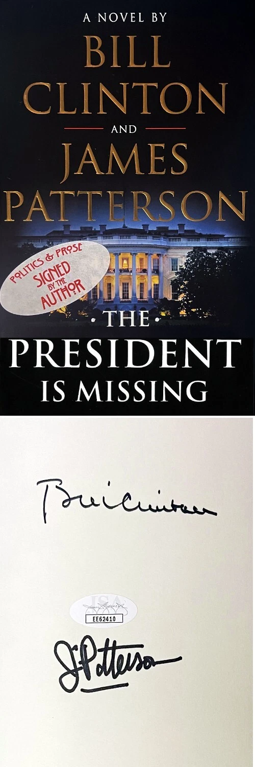 Bill Clinton/James Patterson signed 2018 The President Is Missing Hardcover- JSA